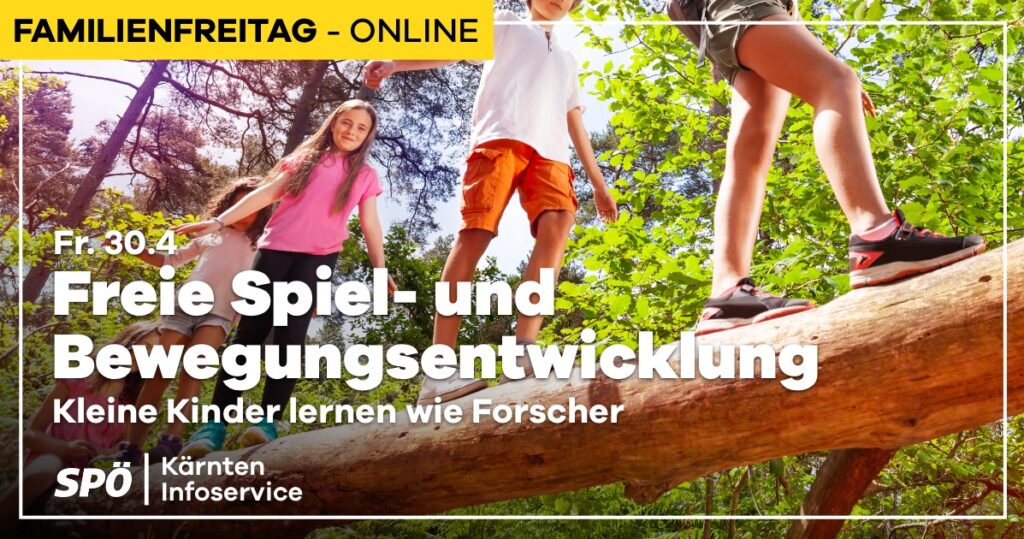 Familienfreitag-Online: &bdquo;Freie Spiel- und Bewegungsentwicklung &ndash; kleine Kinder lernen wie Forscher&ldquo;